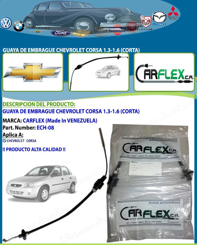 Guaya De Embrague Chevrolet Corsa 1.3-1.6 - Corta