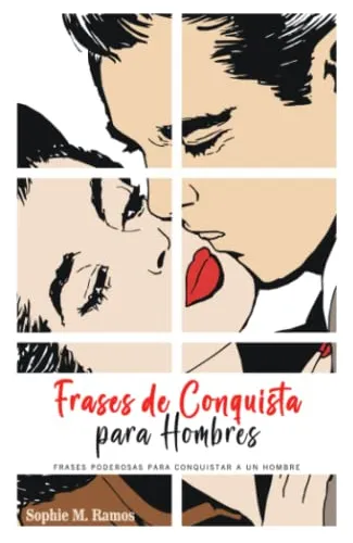 Libro : Frases De Conquista Para Hombres - Frases Poderosas