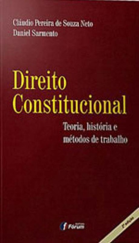 Direito Constitucional - Teoria Historia E Métodos De Traba