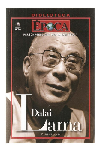Dalai Lama, Personagens Que Marcaram Época - Marleine Cohen