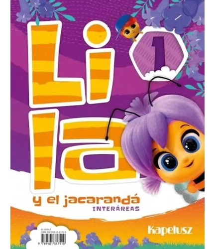 Lila Y El Jacaranda 1 - Integrareas - Kapelusz