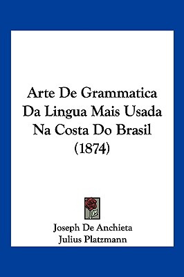 Libro Arte De Grammatica Da Lingua Mais Usada Na Costa Do...