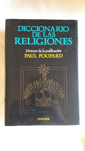 Imagen 1 de 10 de Diccionario De Las Religiones De Paul Poupard Director
