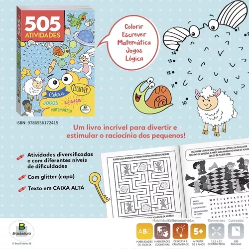 Livro Infantil 505 Atividades - Jogos Colorir Lógica Escrever