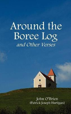 Libro Around The Boree Log And Other Verses - John O'brien