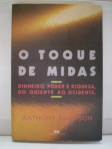 Livro O Toque De Midas Anthony Sampson 