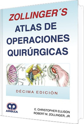 Zollingers Atlas De Operaciones Quirúrgicas