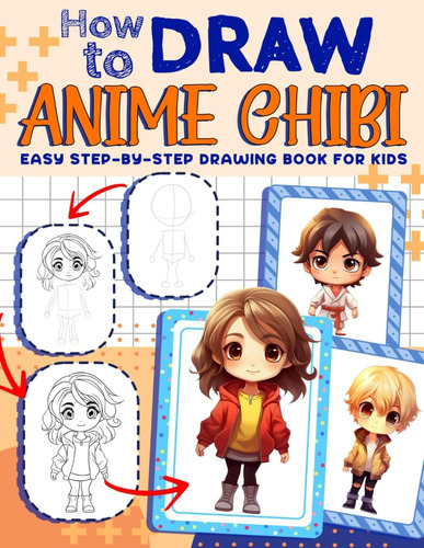 Libro: How To Draw Anime Chibi: Learn To Draw Kawaii Anime C