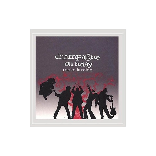 Champagne Sunday Make It Mine Usa Import Cd Nuevo