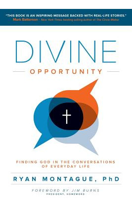Libro Divine Opportunity: Finding God In The Conversation...