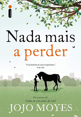 Livro Nada A Mais A Perder - Jojo Moyes [2016]