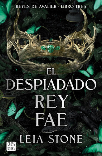El Despiadado Rey Fae, De Stone, Leia. 1104, Vol. 1. Editorial Crossbooks, Tapa Blanda, Edición 1 En Castellano, 2025