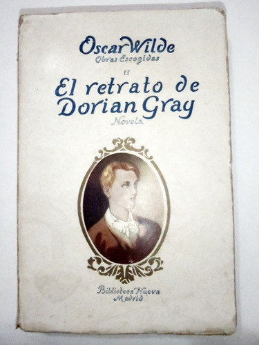 Oscar Wilde El Retrato Dorian Gray Rarisima Ed. En  La Plata