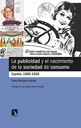 La Publicidad Y El Nacimiento De La Sociedad De Consumo: Esp
