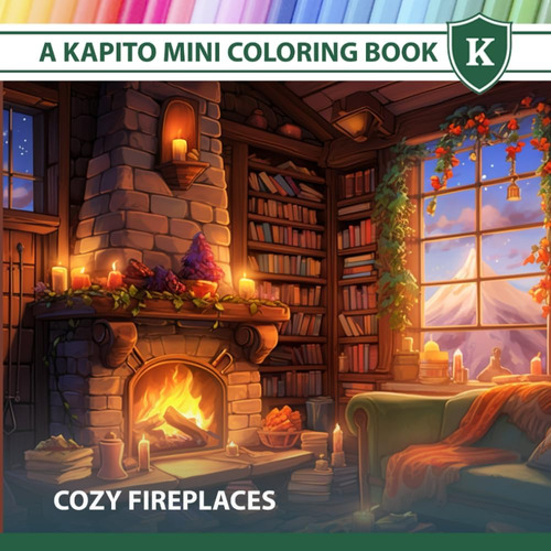 Libro: A Kapito Mini Coloring Book: Cozy Fireplaces (mini Co