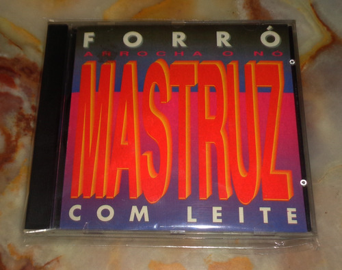 Forró Mastruz Com Leite - Arrocha O Nó - Cd Brasil