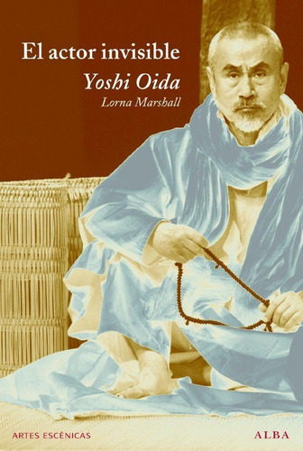El Actor Invisible, Yoshi Oida, Ed. Alba