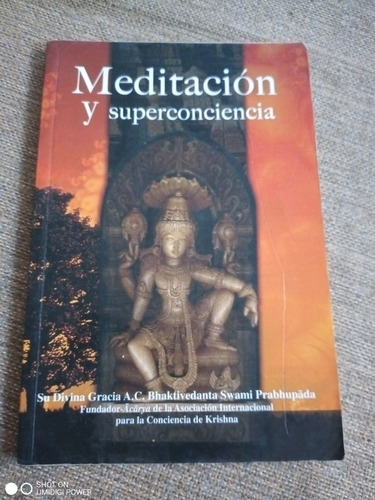 Meditación Y Superconciencia. Bhaktivedanta Swami Prabhupada
