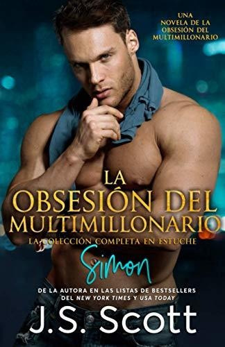 Libro : La Obsesion Del Multimillonario~simon La Ccoleccio 