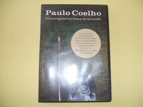 Paulo Coelho Un Peregrino En Busca De Un Sueño Dvd Original