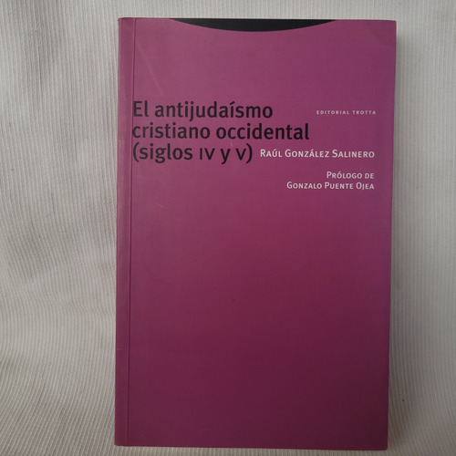 El Antijudaismo Cristiano Occidental Siglos Iv Y V Softco