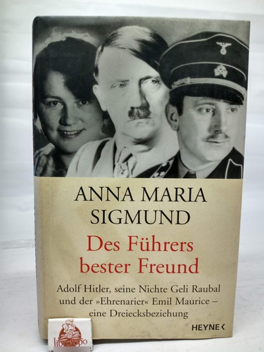 Führers Bester Freund: Adolf Hitler, Seine Nichte Geli Rauba