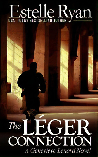 The Lãâ©ger Connection: A Genevieve Lenard Novel, De Ryan, Estelle. Editorial Createspace, Tapa Blanda En Inglés