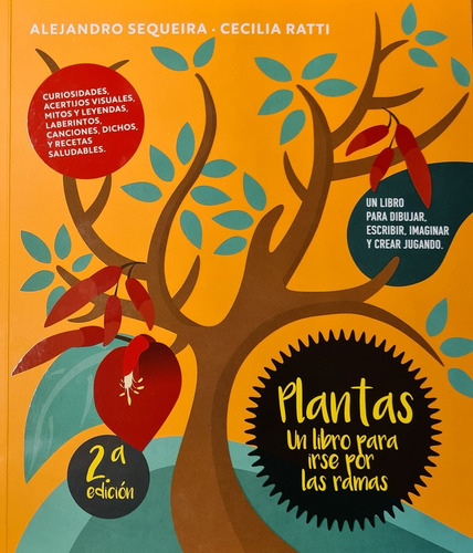 Plantas, Un Libro Para Irse Por Las Ramas - Sequeira, Ratti