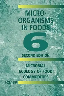 Microorganisms In Foods 6, De Victoria International Commission On Microbiological Specifications Of Foods (icmsf). Editorial Springer Science Business Media, Tapa Dura En Inglés