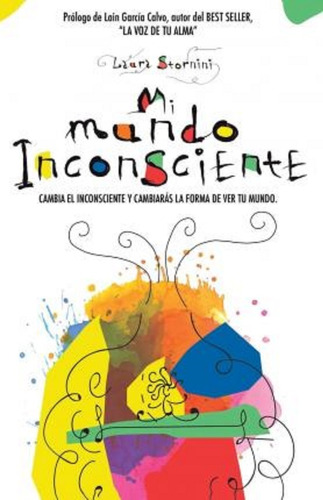 Mi Mundo Inconsciente: Laura Stornini