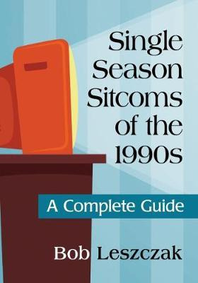 Single Season Sitcoms Of The 1990s