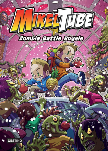 MikelTube 3. Zombie Battle Royale, de Mikeltube. Serie Jóvenes influencers Editorial Destino Infantil & Juvenil México, tapa blanda en español, 2022