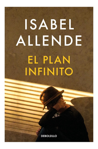 Libro - El Plan Infinito - Isabel Allende