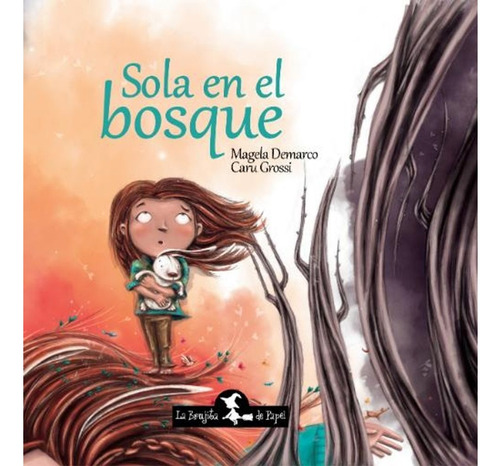 Libro Sola En El Bosque De Autores Varios