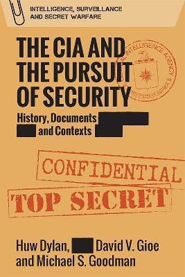 Libro The Cia And The Pursuit Of Security : History, Docu...