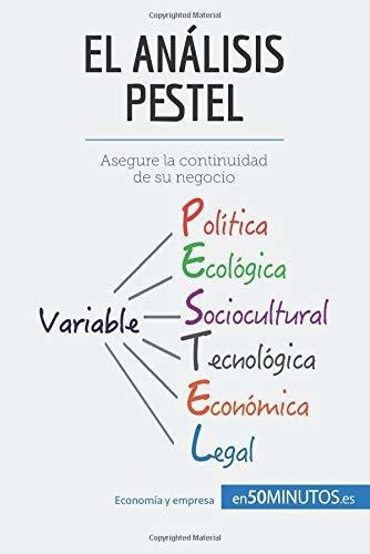 Libro : El Analisis Pestel Asegure La Continuidad De Su... 