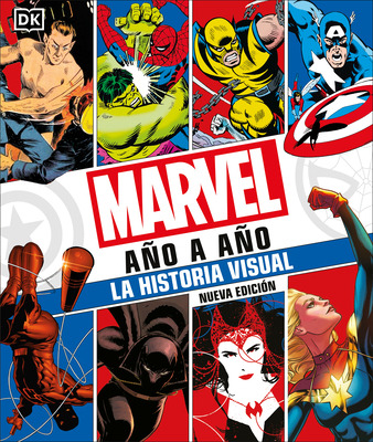 Libro Marvel Aã±o A Aã±o (marvel Year By Year): La Histor...