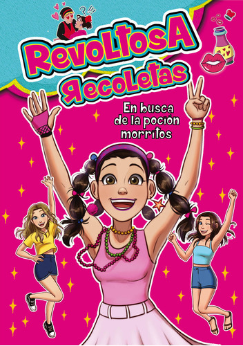 Revoltosa Recoletas En Busca De La Pocion Morritos - Reco...