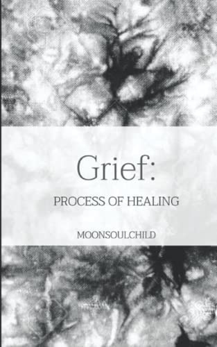 Grief: Process Of Healing (the Feelings & Healing Collection), De Sheehan, Sara. Editorial Independently Published, Tapa Blanda En Inglés