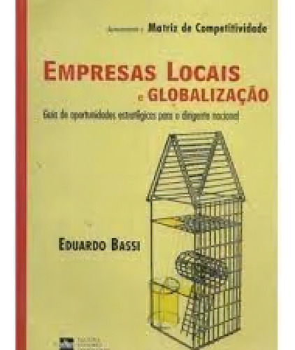 EMPRESAS LOCAIS E GLOBALIZACAO, de BASSI. Editora De Cultura, capa mole em português