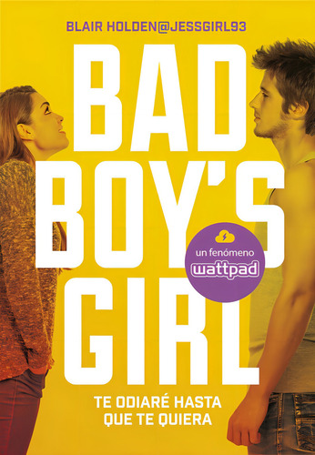 Bad Boys Girl Te Odiare Hasta - Holden,blair