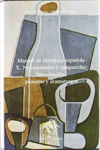 Libro Manual De Literatura Espaã¿ola. Tomo X: Novecentism...