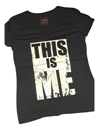 Playera This Is Me Para Mujer