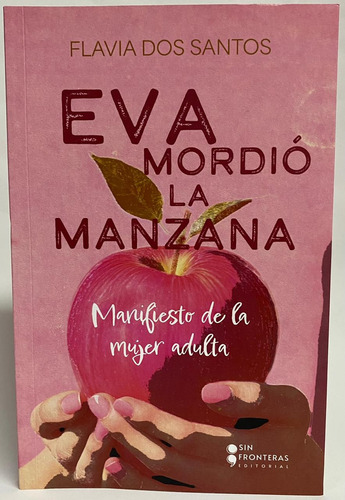 Eva Mordió La Manzana - Sin Fronteras