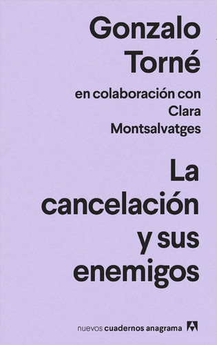 Cancelacion Y Sus Enemigos, La - Torne, Gonzalo