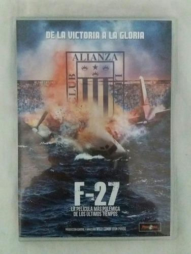 Alianza Lima De La Victoria A La Gloria F-27 Dvd Original