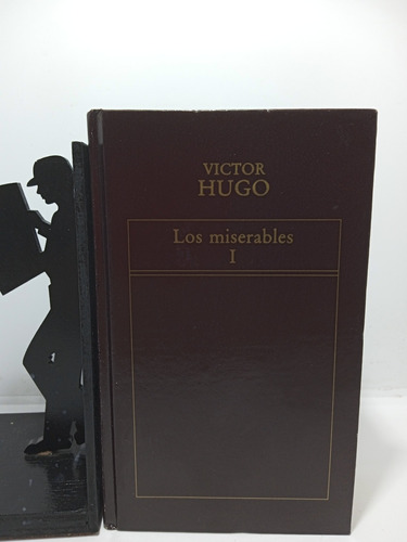 Los Miserables - Víctor Hugo - Tomo 1 - Literatura Universal