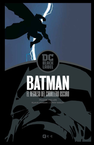 Batman El Regreso Del Caballero Oscuro Dc Ecc (español)
