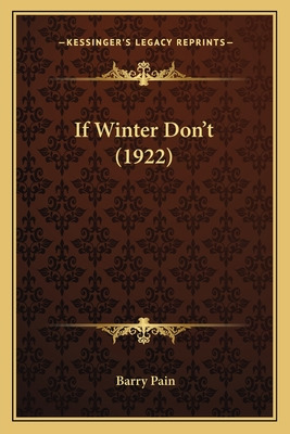 Libro If Winter Don't (1922) - Pain, Barry