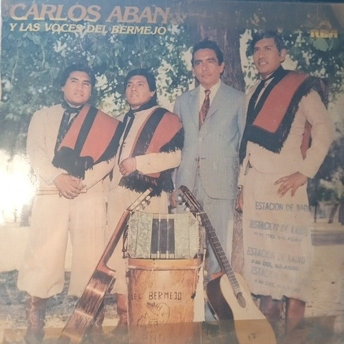 Carlos Aban Y Las Voces Del Bermejo. Vinilo Impecable.
